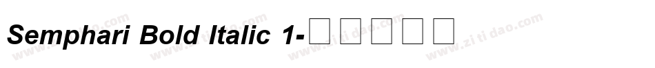 Semphari Bold Italic 1字体转换